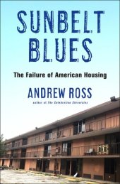 book Sunbelt Blues: The Failure of American Housing