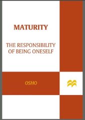 book Maturity: The Responsibility of Being Oneself