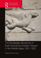 book The Routledge Handbook of East Central and Eastern Europe in the Middle Ages, 500-1300