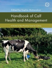 book Handbook of Calf Health and Management: A Guide to Best Practice Care for Calves