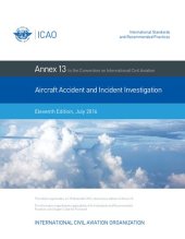 book Aircraft accident and incident investigation : annex 13 to the Convention on International Civil Aviation.