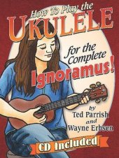 book How to Play the Ukulele for the Complete Ignoramus