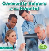 book Community Helpers at the Hospital