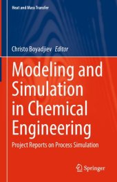 book Modeling and Simulation in Chemical Engineering: Project Reports on Process Simulation