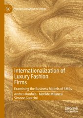 book Internationalization of Luxury Fashion Firms: Examining the Business Models of SMEs