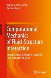 book Computational Mechanics of Fluid-Structure Interaction: Computational Methods for Coupled Fluid-Structure Analysis