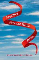 book Cognitive Film and Media Ethics