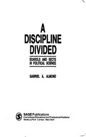 book A Discipline Divided: Schools and Sects in Political Science