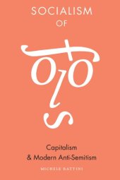 book Socialism of fools : capitalism and modern anti-Semitism