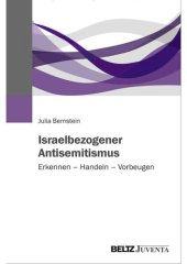 book Israelbezogener Antisemitismus. Erkennen – Handeln – Vorbeugen