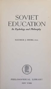 book Soviet Education. Its Psychology and Philosophy