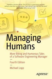 book Managing Humans: More Biting and Humorous Tales of a Software Engineering Manager