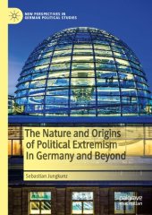 book The Nature and Origins of Political Extremism In Germany and Beyond