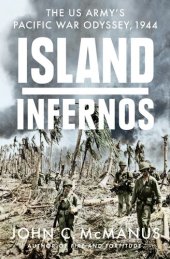 book Island Infernos - The US Army's Pacific War Odyssey, 1944