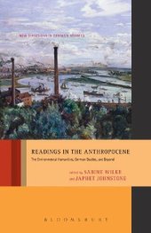 book Readings in the Anthropocene: The Environmental Humanities, German Studies, and Beyond