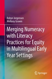 book Merging Numeracy with Literacy Practices for Equity in Multilingual Early Year Settings