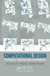 book Computational Design: Technology, Cognition and Environments