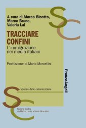 book Tracciare confini. L'immigrazione nei media italiani