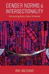 book Gender Norms and Intersectionality: Connecting Race, Class and Gender