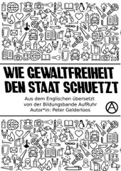 book Wie Gewaltfreiheit den Staat schützt