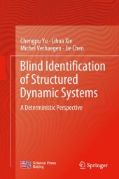 book Blind Identification of Structured Dynamic Systems: A Deterministic Perspective