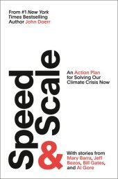 book Speed & Scale: An Action Plan for Solving Our Climate Crisis Now