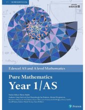 book Edexcel AS and A level Mathematics Pure Mathematics Year 1/AS Textbook + e-book (A level Maths and Further Maths 2017)