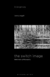 book The Switch Image: Television Philosophy