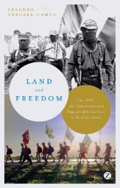 book Land and Freedom: The MST, the Zapatistas and Peasant Alternatives to Neoliberalism