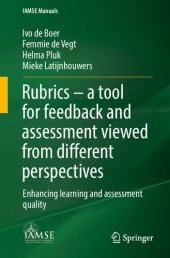 book Rubrics – a tool for feedback and assessment viewed from different perspectives: Enhancing learning and assessment quality