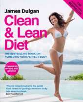 book Clean & Lean Diet: The Bestselling Book on Achieving Your Perfect Body: Clean & Lean Diet Revised and Updated