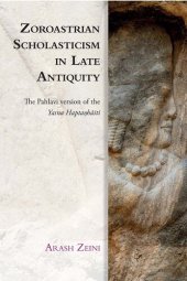 book Zoroastrian Scholasticism in Late Antiquity