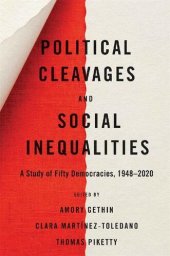 book Political Cleavages and Social Inequalities: A Study of Fifty Democracies, 1948–2020