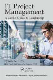 book IT Project Management: A Geek's Guide to Leadership