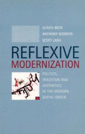 book Reflexive Modernization: Politics, Tradition and Aesthetics in the Modern Social Order