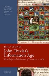 book John Trevisa's Information Age: Knowledge and the Pursuit of Literature, c. 1400