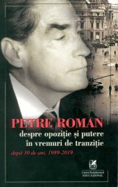 book Despre opoziţie şi putere în vremuri de tranziţie