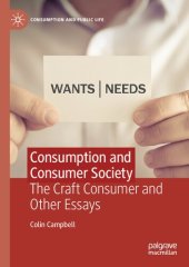 book Consumption and Consumer Society: The Craft Consumer and Other Essays