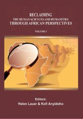 book Reclaiming the Human Sciences and Humanities through African Perspectives. Volume I