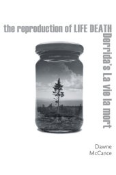 book The Reproduction of Life Death: Derrida's La vie la mort