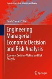 book Engineering Managerial Economic Decision and Risk Analysis: Economic Decision-Making and Risk Analysis