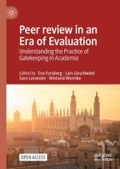 book Peer review In An Era Of Evaluation: Understanding The Practice Of Gatekeeping In Academia