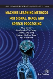 book Machine Learning Methods for Signal, Image and Speech Processing