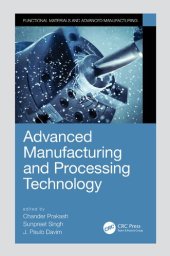 book Advanced manufacturing and processing technology