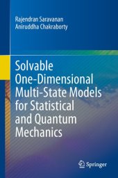 book Solvable One-Dimensional Multi-State Models for Statistical and Quantum Mechanics