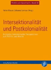 book Intersektionalität und Postkolonialität: Kritische feministische Perspektiven auf Politik und Macht