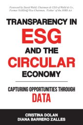 book Transparency in Esg and the Circular Economy: Capturing Opportunities Through Data