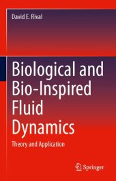 book Biological and Bio-Inspired Fluid Dynamics: Theory and Application