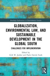 book Globalization, Environmental Law, and Sustainable Development in the Global South: Challenges for Implementation