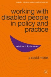 book Working with Disabled People in Policy and Practice: A social model